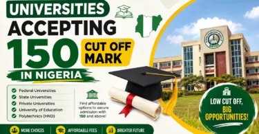 List of Universities Accepting 150 Cut Off Mark