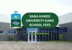 Baba Ahmed University Kano School Fees