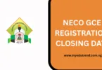 NECO GCE Registration Closing Date