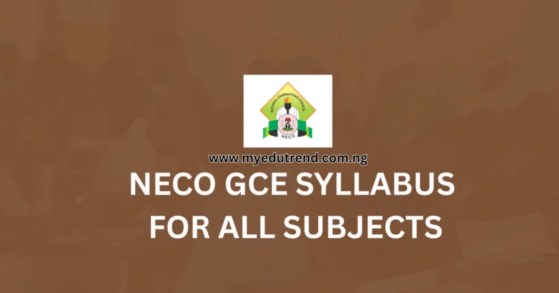 NECO GCE Syllabus for All Subjects