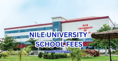 Nile University School Fees