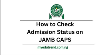 How to Check Admission Status on JAMB CAPS