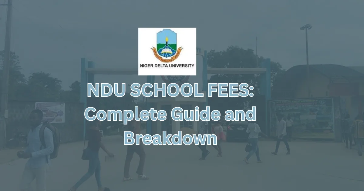 NDU School Fees