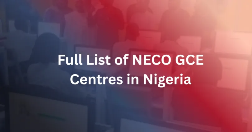 NECO GCE Centres in Nigeria