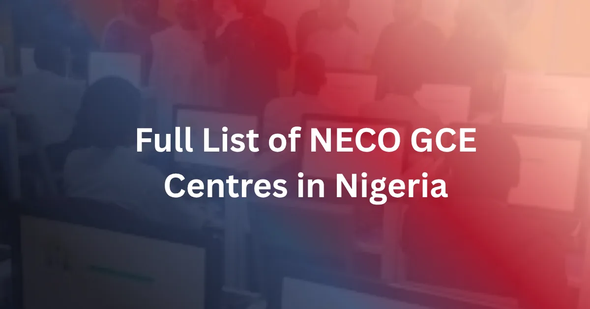NECO GCE Centres in Nigeria