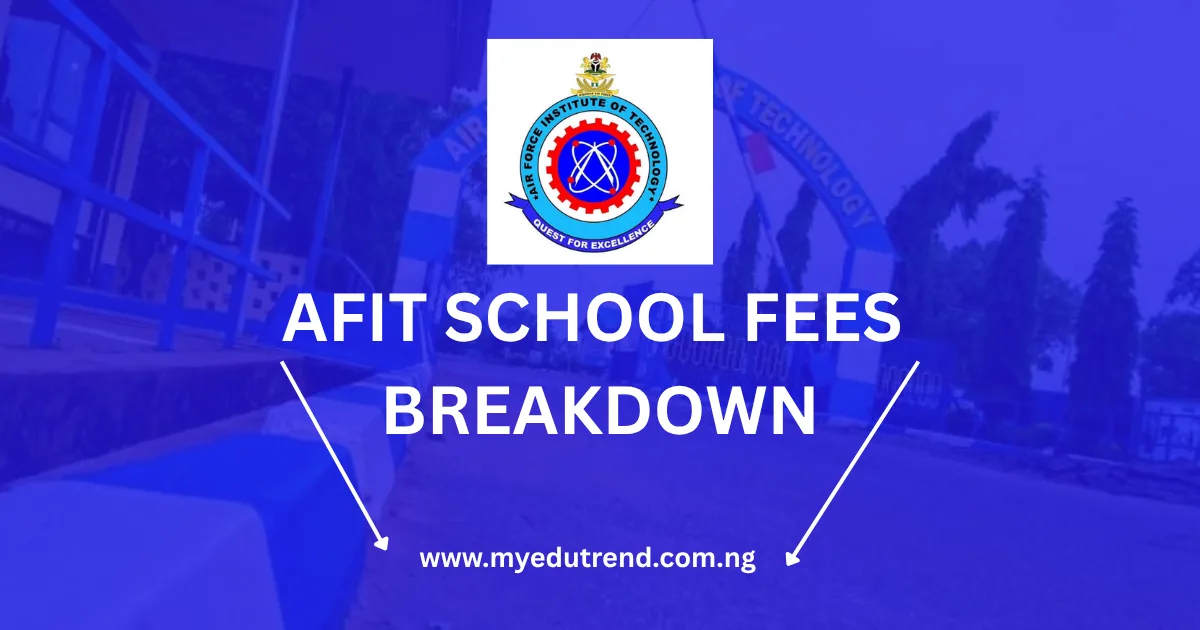 AFIT School Fees