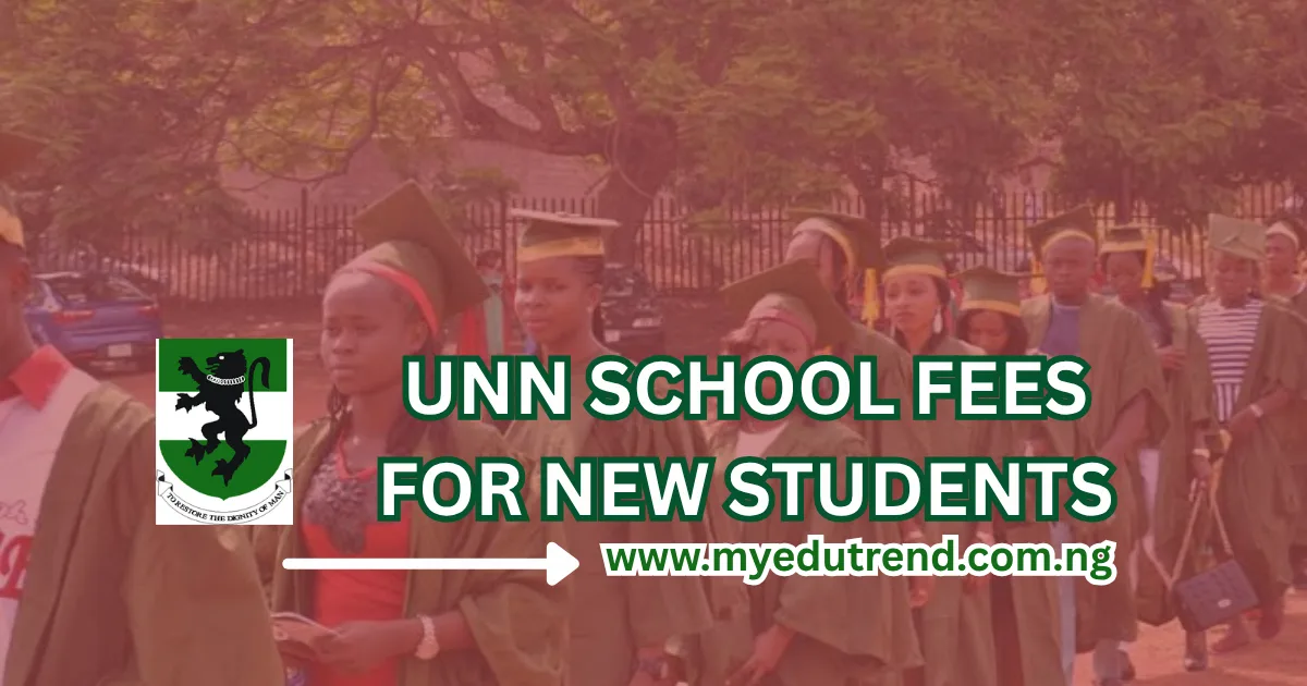 UNN School Fees for New Students